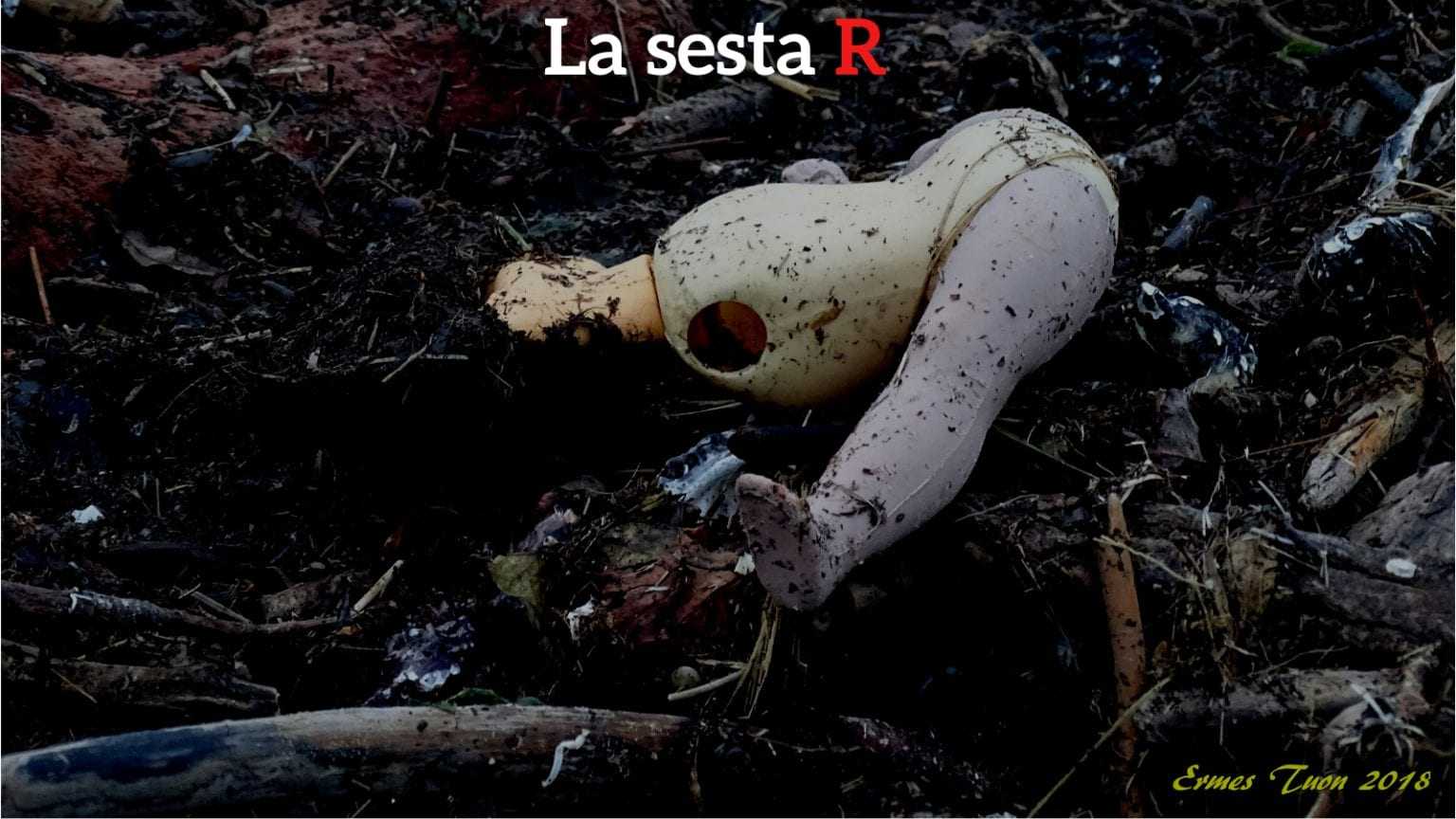 La sesta R